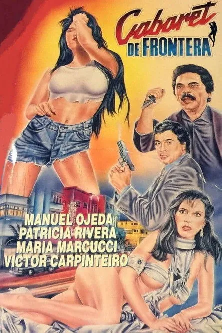 Póster de la película Cabaret de frontera
