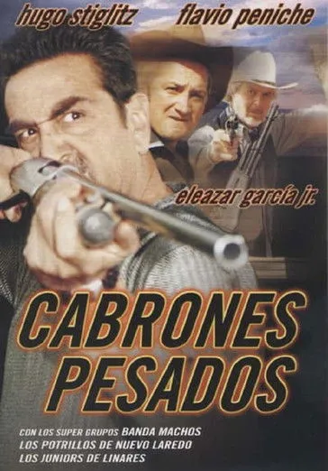 Póster de Cabrones Pesados
