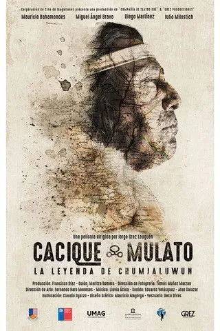 Póster de Cacique Mulato - La Leyenda de Chumjaluwun