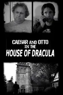 Póster de Caesar & Otto in the House of Dracula