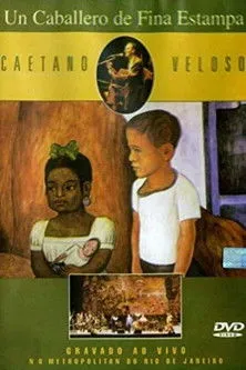 Póster de Caetano Veloso – Un Caballero De Fina Estampa