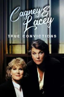 Póster de Cagney & Lacey: True Convictions