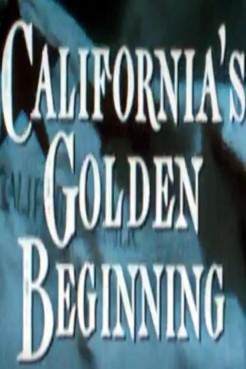 Harold Vermilyea interpreta a en California's Golden Beginning