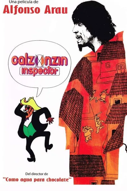 Jorge Guzmán interpreta a en Calzonzín inspector