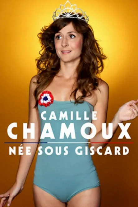 Camille Chamoux interpreta a Self en Camille Chamoux - Née Sous Giscard