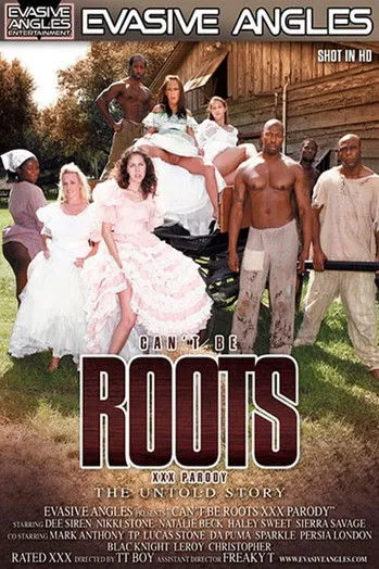 Póster de la película Can't Be Roots XXX Parody: The Untold Story