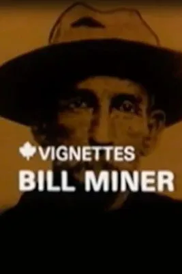 Joe Austin interpreta a Narrator en Canada Vignettes: Bill Miner