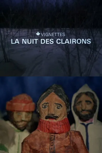 Póster de la película Canada vignettes : la nuit des clairons