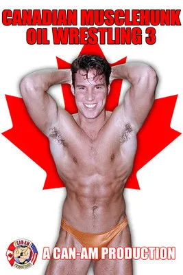 Póster de la película Canadian Musclehunk Oil Wrestling 3