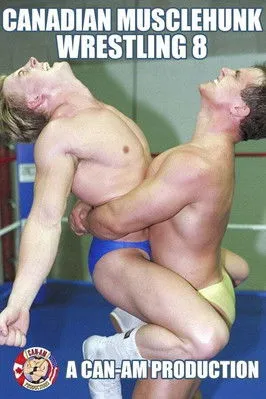 Póster de la película Canadian Musclehunk Wrestling 8