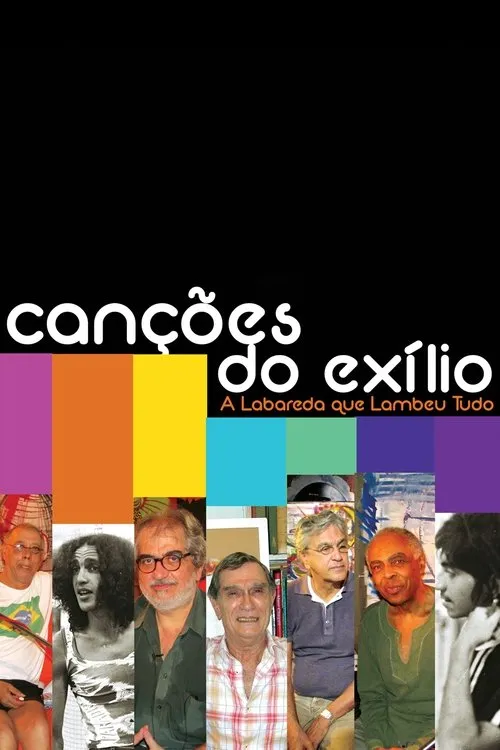 Póster de Canções do Exílio: A Labareda que Lambeu Tudo