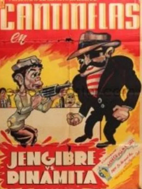 Póster de Cantinflas jengibre contra dinamita