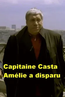 Elisa Servier interpreta a Françoise Casta en Capitaine Casta : Amélie a disparu