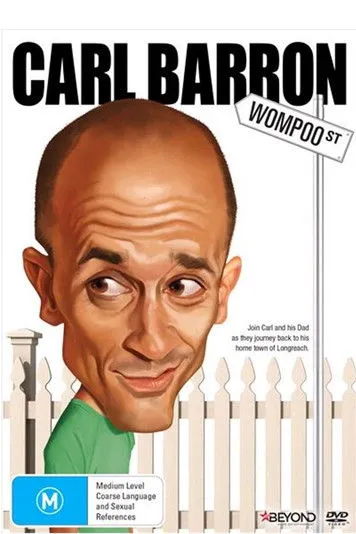 Carl Barron interpreta a Himself en Carl Barron: Wompoo Street