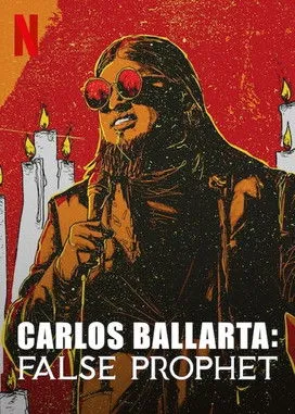 Póster de Carlos Ballarta: falso profeta
