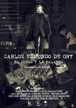 Póster de Carlos Edmundo de Ory, el juego y la palabra