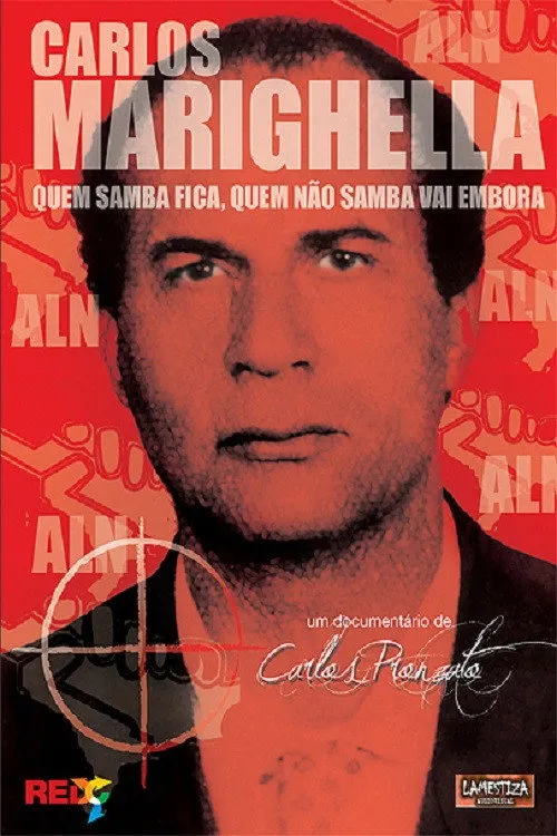 Carlos Marighella interpreta a Ele mesmo (arquivo) en Carlos Marighella: quem samba fica, quem não samba vai embora