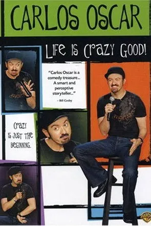 Carlos Oscar interpreta a  en Carlos Oscar: Life is Crazy Good