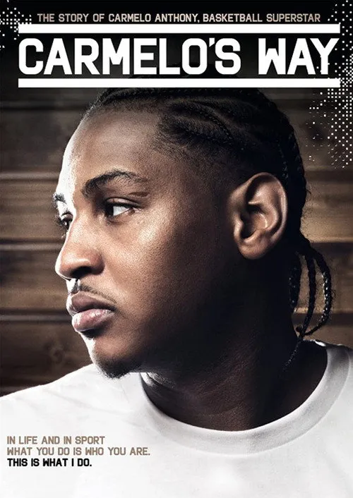 Carmelo Anthony interpreta a Self en Carmelo's Way
