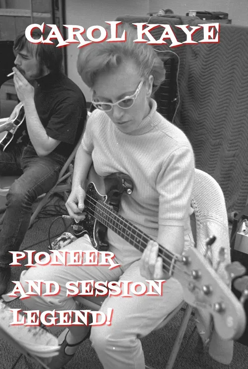 Póster de Carol Kaye: Pioneer and Session Legend
