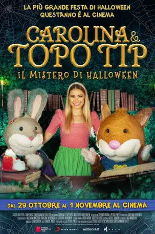 Carolina Benvenga interpreta a  en Carolina e Topo Tip - Il mistero di Halloween