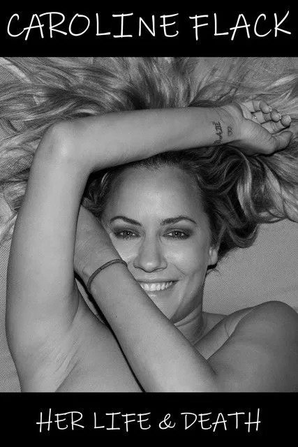 Caroline Flack interpreta a Self (archive footage) en Caroline Flack: Her Life and Death