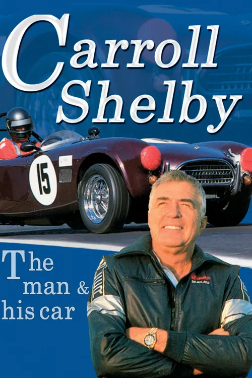 Carroll Shelby interpreta a Himself en Carroll Shelby: The Man & His Cars
