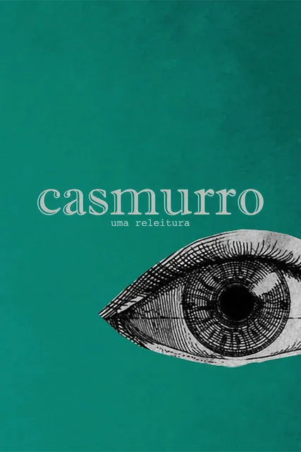 Maria Ribeiro interpreta a Herself en Casmurro: Uma Releitura