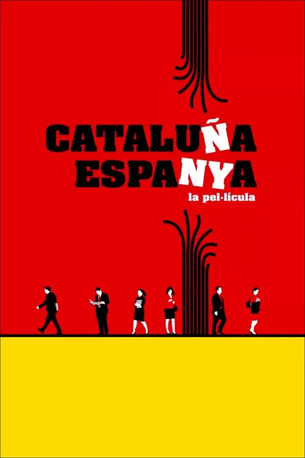Póster de Cataluña, Espanya: la pel·lícula