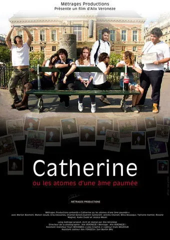 Póster de Catherine ou les atomes d'une âme paumée
