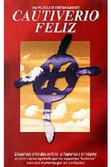 Póster de Cautiverio feliz