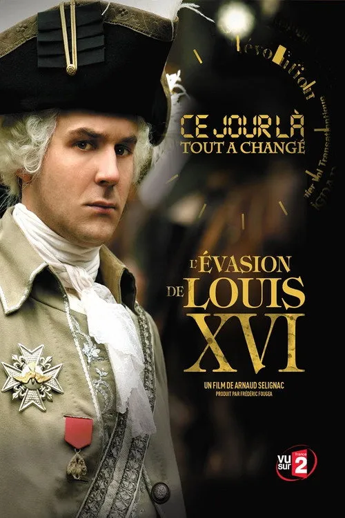 Antoine Gouy interpreta a Louis XVI en Ce Jour là, tout a changé : L'évasion de Louis XVI