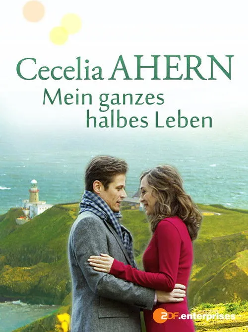 Póster de la película Cecelia Ahern: Mein ganzes halbes Leben