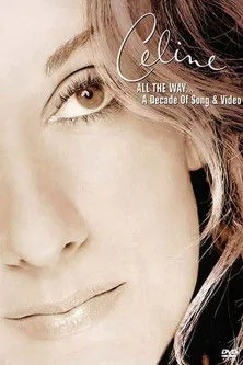 Póster de Céline Dion - All the Way... A Decade of Song and Video
