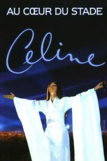 Póster de Céline Dion : Au cœur du Stade