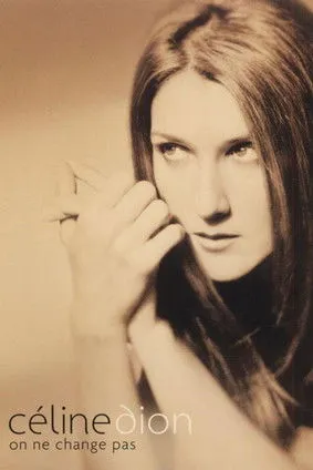 Póster de Celine Dion - On Ne Change Pas