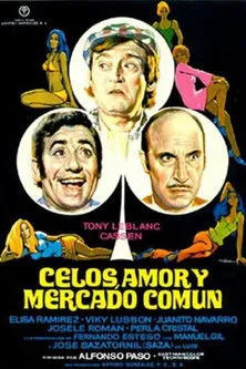 Póster de la película Celos, amor y Mercado Común
