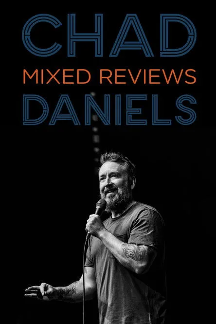 Chad Daniels interpreta a self en Chad Daniels: Mixed Reviews