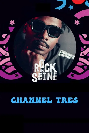 Channel Tres interpreta a Self en Channel Tres - Rock en Seine 2022