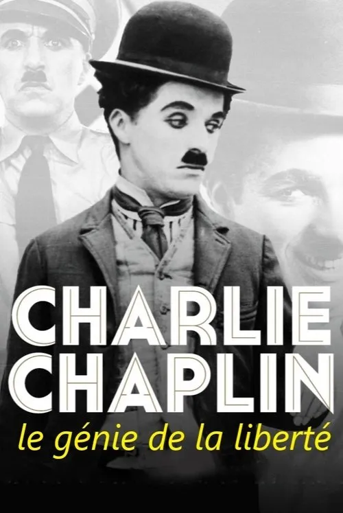 Póster de Charlie Chaplin, le génie de la liberté