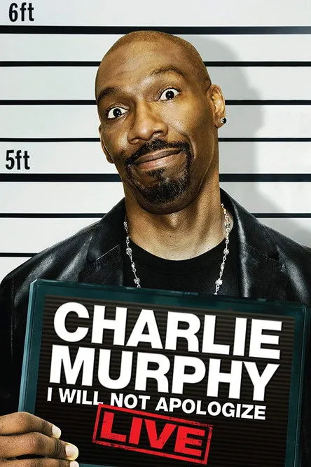 Póster de Charlie Murphy: I Will Not Apologize