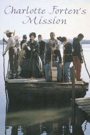Póster de la película Charlotte Forten's Mission: Experiment in Freedom