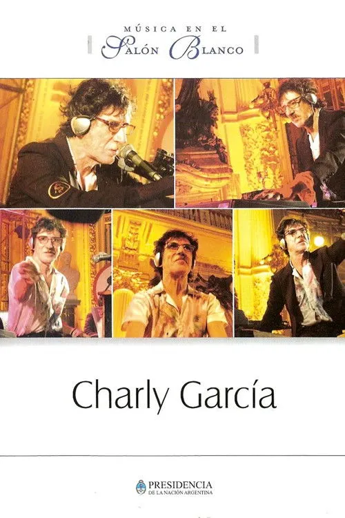 Póster de Charly García: Música en el Salón Blanco