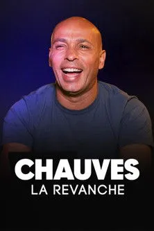 Póster de Chauves, la revanche