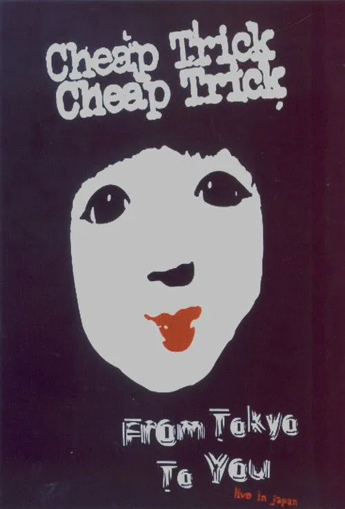 Póster de Cheap Trick : From Tokyo to You