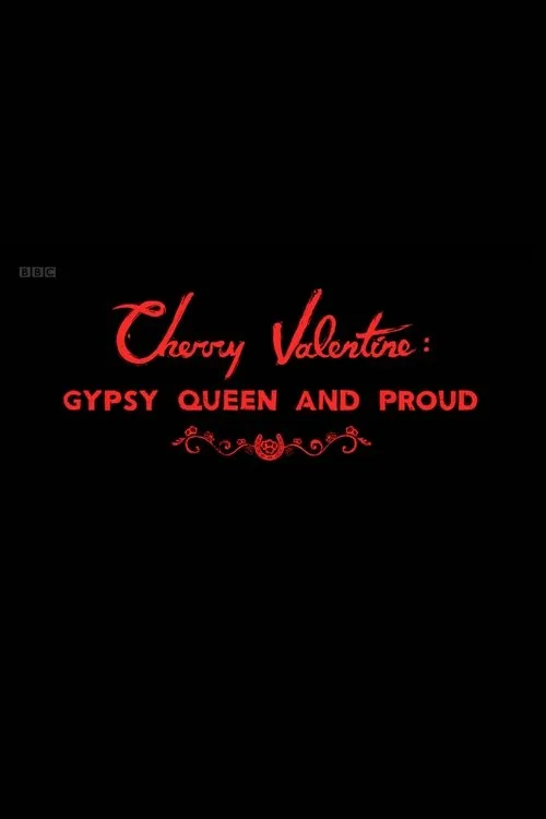 Cherry Valentine interpreta a Self en Cherry Valentine: Gypsy Queen and Proud