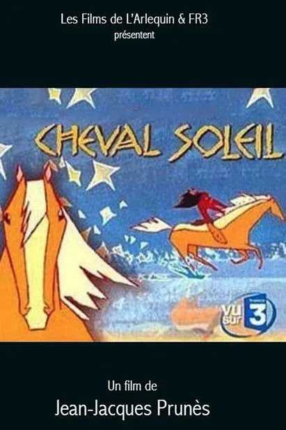 Póster de la película Cheval Soleil