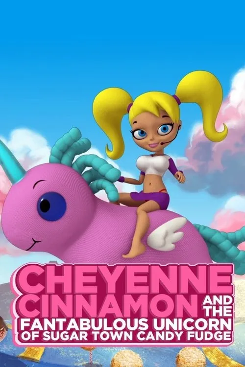Portada de Cheyenne Cinnamon and the Fantabulous Unicorn of Sugar Town Candy Fudge
