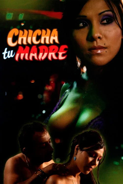 Póster de Chicha tu madre