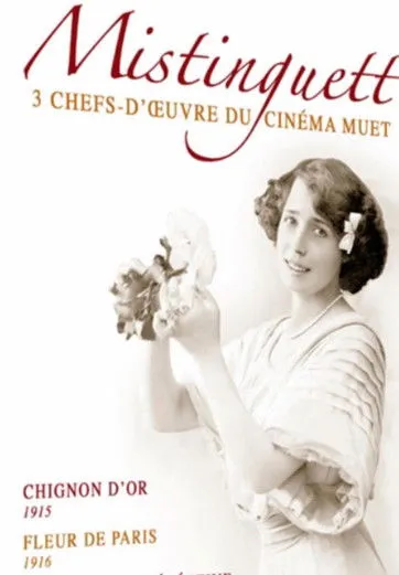 Mistinguett interpreta a en Chignon d'or